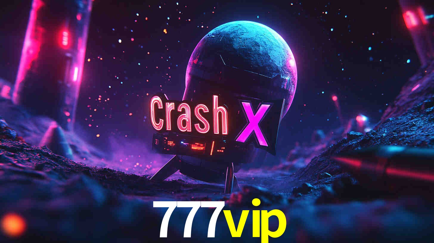 Descubra o Programa VIP da 777vip: Vantagens Exclusivas para Jogadores